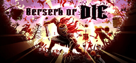 Berserk or Die 不狂暴即死亡 v1.0.0 中文版-空域资源网