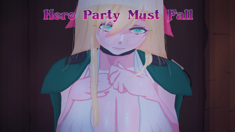 【日系SLG/动态/汉化】英雄派对必须陨落（Hero Party Must Fall） V0.5.6 内嵌AI汉化【PC+安卓-2.8G】-空域资源网
