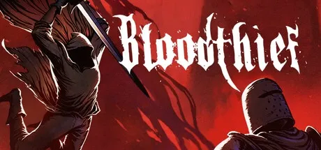 Bloodthief 窃血之徒 v1.0.4 中文版-空域资源网